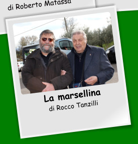 La marsellina di Rocco Tanzilli