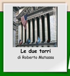 Le due torri di Roberto Matassa