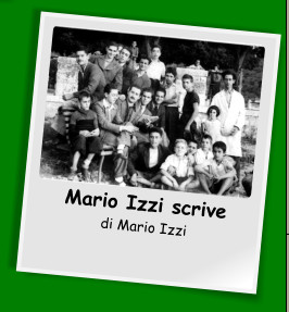 Mario Izzi scrive  di Mario Izzi