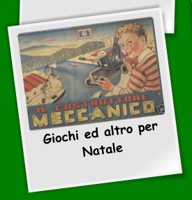 Giochi ed altro per Natale