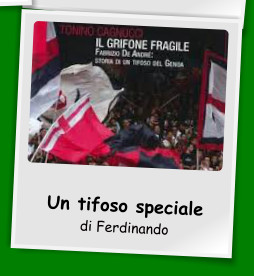 Un tifoso speciale di Ferdinando