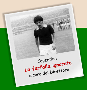 Copertina La farfalla ignorata a cura del Direttore