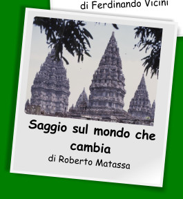 Saggio sul mondo che cambia di Roberto Matassa