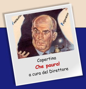 Copertina Che paura!  a cura del Direttore