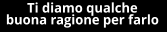 Ti diamo qualche  buona ragione per farlo