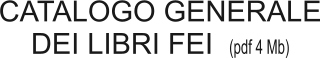 CATALOGO GENERALE DEI LIBRI FEI  (pdf 4 Mb)