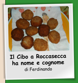 Il Cibo a Roccasecca ha nome e cognome di Ferdinando